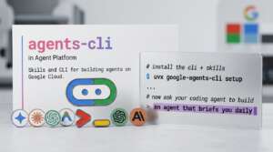 Google Agents CLI - Google「Agents CLI」登場 — AIエージェント開発を一本化するCLIツール