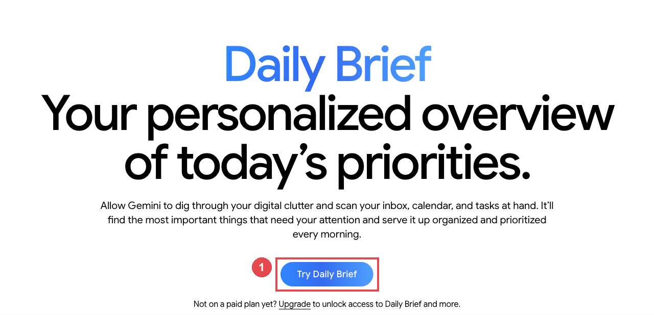 Gemini公式サイトのDaily Briefページ。中央に赤枠と①の番号バッジが付いた「Try Daily Brief」ボタンが表示されている